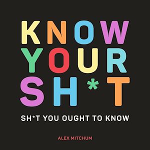 Download the eBook: Know Your Sh*t