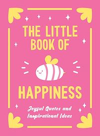 Download this ebook The Little Book of Happiness