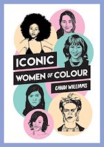 Télécharger le livre :  Iconic Women of Colour