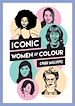 Télécharger le livre :  Iconic Women of Colour