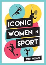 Télécharger le livre :  Iconic Women in Sport