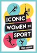 Télécharger le livre :  Iconic Women in Sport