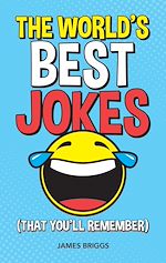 Télécharger le livre :  The World's Best Jokes (That You'll Remember)