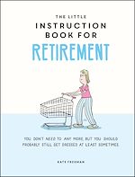 Télécharger le livre :  The Little Instruction Book for Retirement