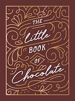 Télécharger le livre :  The Little Book of Chocolate