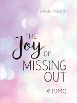 Télécharger le livre :  The Joy of Missing Out