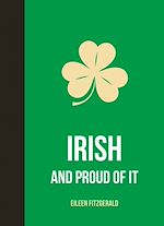 Télécharger le livre :  Irish and Proud of It