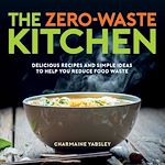 Télécharger le livre :  The Zero-Waste Kitchen