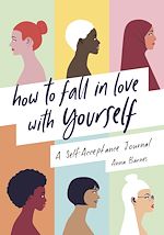Télécharger le livre :  How to Fall in Love With Yourself