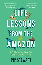 Télécharger le livre :  Life Lessons From the Amazon