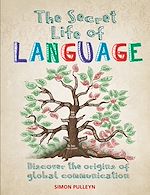 Télécharger le livre :  The Secret Life of Language