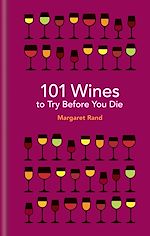 Télécharger le livre :  101 Wines to try before you die