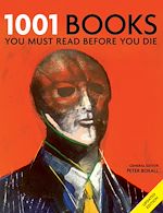 Télécharger le livre :  1001 Books You Must Read Before You Die