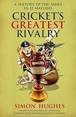 Télécharger le livre :  Cricket's Greatest Rivalry