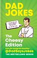 Télécharger le livre :  Dad Jokes: The Cheesy Edition