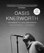 Télécharger le livre :  Oasis: Knebworth