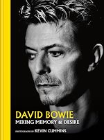 Télécharger le livre :  David Bowie Mixing Memory & Desire