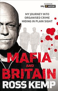 Download this ebook Ross Kemp: Mafia and Britain