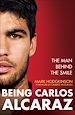 Télécharger le livre :  Being Carlos Alcaraz