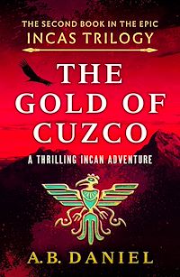 Téléchargez le livre :  The Gold of Cuzco