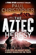 Télécharger le livre :  The Aztec Heresy