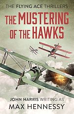 Download this eBook The Mustering of the Hawks