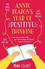 Télécharger le livre :  Annie Beaton's Year of Positive Thinking