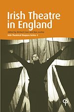 Télécharger le livre :  Irish Theatre in England