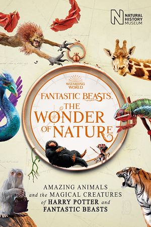 Téléchargez le livre :  Fantastic Beasts. The Wonder of Nature