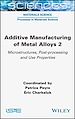 Télécharger le livre :  Additive Manufacturing of Metal Alloys 2