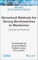 Télécharger le livre :  Numerical Methods for Strong Nonlinearities in Mechanics