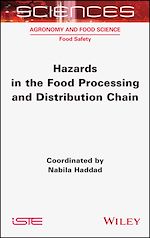 Download this eBook Hazards in the Food Processing and Distribution Chain