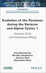 Télécharger le livre :  Evolution of the Pyrenees During the Variscan and Alpine Cycles, Volume 1