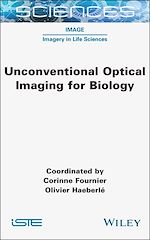 Télécharger le livre :  Unconventional Optical Imaging for Biology