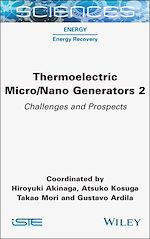 Télécharger le livre :  Thermoelectric Micro / Nano Generators, Volume 2