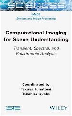 Télécharger le livre :  Computational Imaging for Scene Understanding