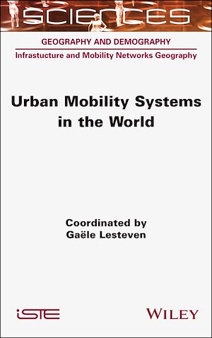 Téléchargez le livre :  Urban Mobility Systems in the World