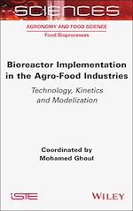 Télécharger le livre :  Bioreactor Implementation in the Agro-Food Industries