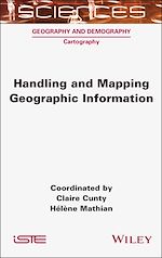 Télécharger le livre :  Handling and Mapping Geographic Information
