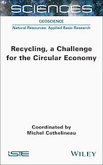 Télécharger le livre :  Recycling, a Challenge for the Circular Economy