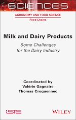 Télécharger le livre :  Milk and Dairy Products: Some Challenges for the Dairy Industry