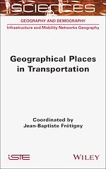 Télécharger le livre :  Geographical Places in Transportation