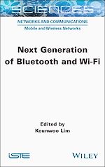 Télécharger le livre :  Next Generation of Bluetooth and Wi-Fi