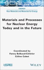 Télécharger le livre :  Materials and Processes for Nuclear Energy Today and in the Future
