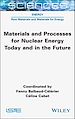 Télécharger le livre :  Materials and Processes for Nuclear Energy Today and in the Future