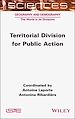 Télécharger le livre :  Territorial Division for Public Action