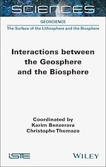 Télécharger le livre :  Interactions between the Geosphere and the Biosphere