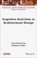 Télécharger le livre :  Cognitive Activities in Architectural Design