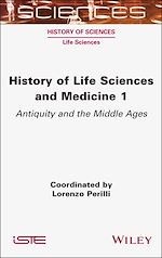 Télécharger le livre :  History of Life Sciences and Medicine, Volume 1