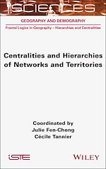 Télécharger le livre :  Centralities and Hierarchies of Networks and Territories